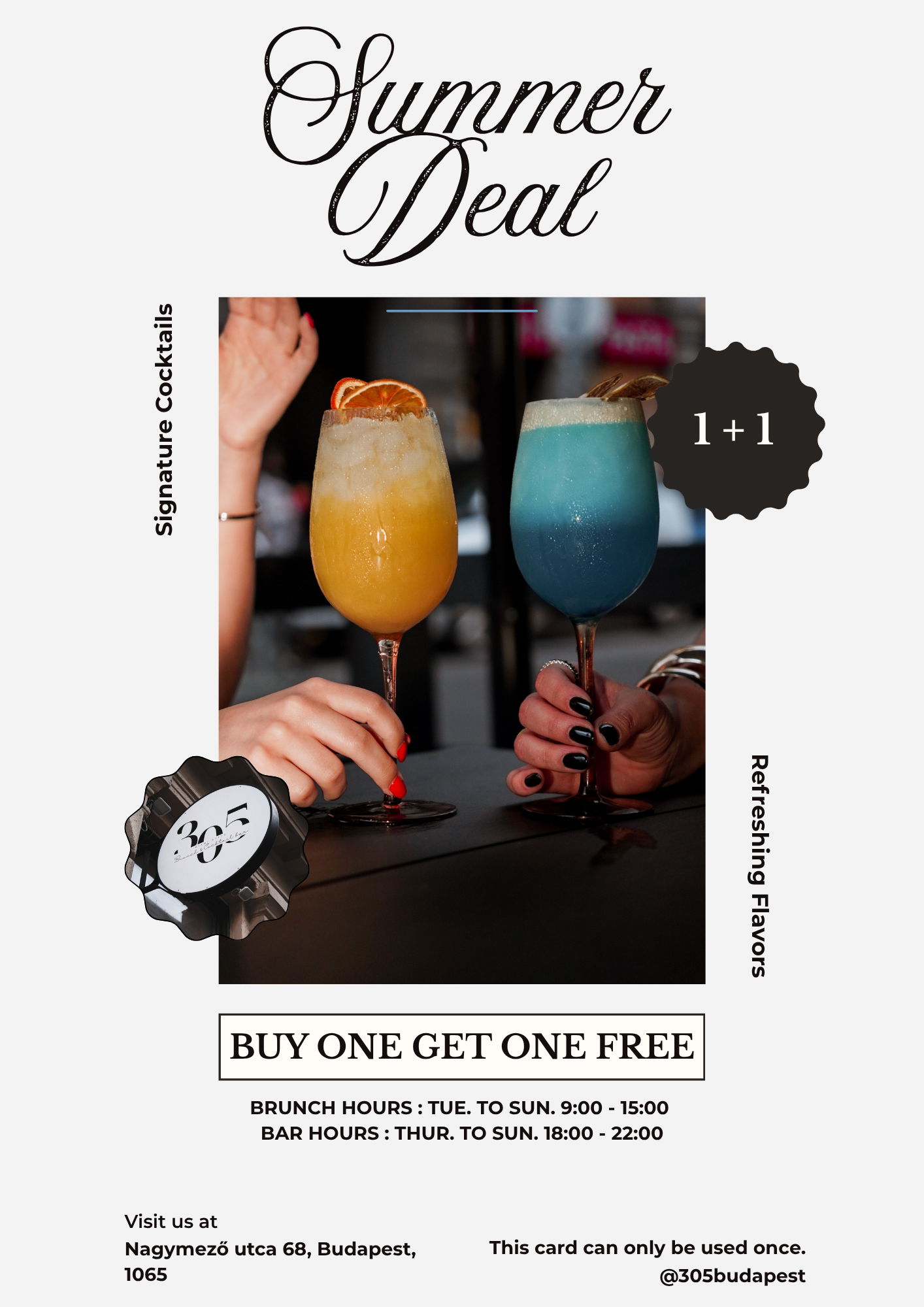 305 Summer Deal: buy one selected cocktail and get one free